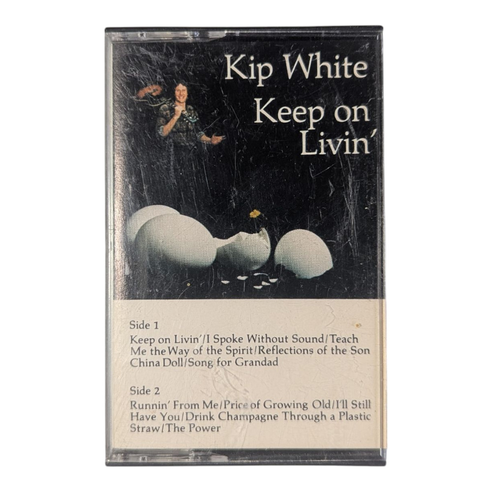 "Keep on Livin'" by Kip White Classic Cassette Tape Vintage Collector